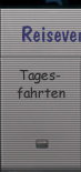 Tagesfahrten Tagesfahrten